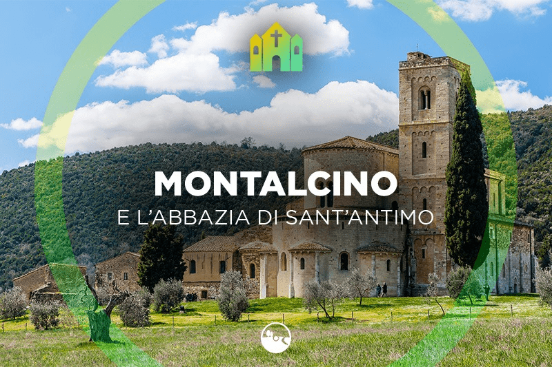 Montalcino and the Abbey of Sant'Antimo