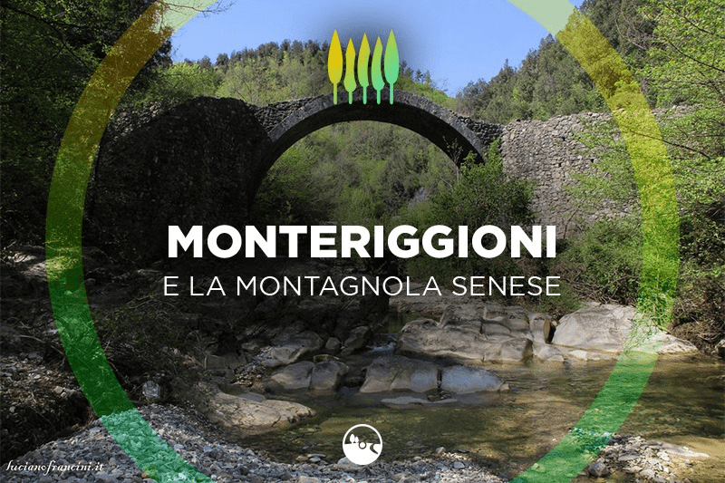 Monteriggioni and the Montagnola Senese