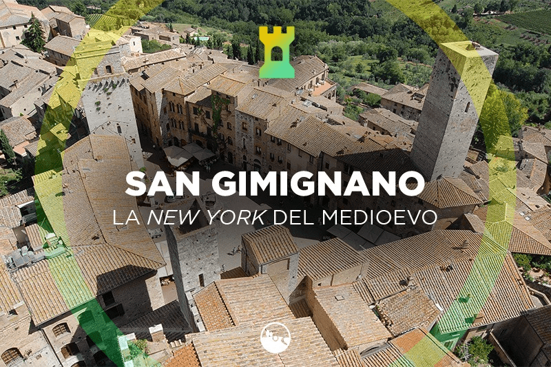 San Gimignano, la New York del Medioevo