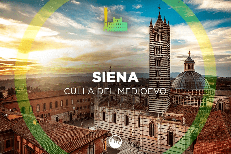 Siena, cradle of the Middle Ages